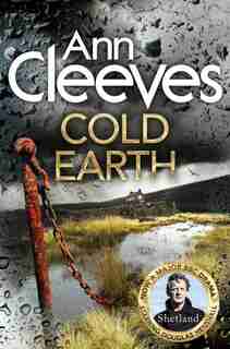 Cold Earth (shetland #7) by Ann Cleeves