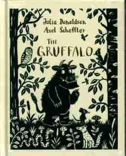 The Gruffalo by Julia Donaldson