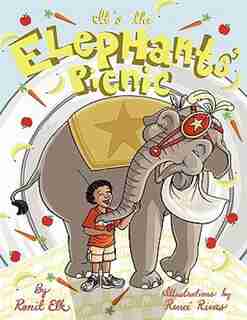 It's The Elephants' Picnic by Ronit Elk