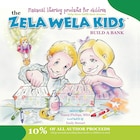 The Zela Wela Kids: Build a Bank