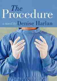 The Procedure by Denise Harlan