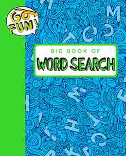 Go Fun! Big Book of Word Search 2 by Andrews McMeel Publishing