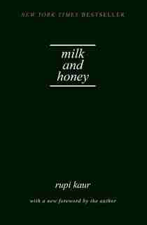 Milk and Honey - Autographed Edition by Rupi Kaur