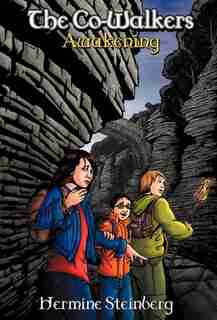 The Co-walkers: Awakening by Hermine Steinberg