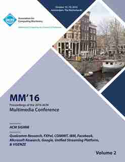 Multimedia 2016 Vol 2 by Multimedia Conference Committee