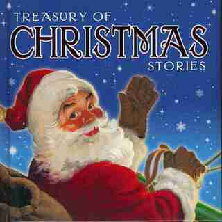 Treasury Of Christmas Stories by The Editors Of From