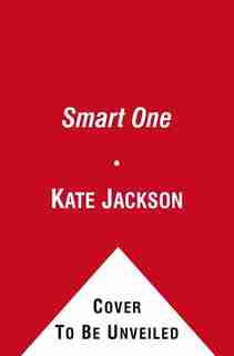 The Smart One by Kate Jackson