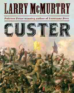 Custer by Larry McMurtry
