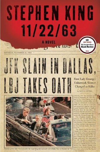 11/22/63: A Novel by Stephen King