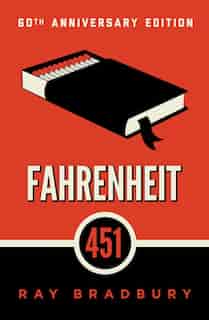 Fahrenheit 451: A Novel de Ray Bradbury