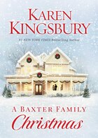 A Baxter Family Christmas: A Novel