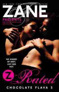 Z-Rated: Chocolate Flava 3 by Zane