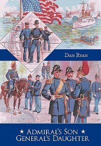 Admiral's Son General's Daughter by Dan Ryan Paperback | Indigo Chapters