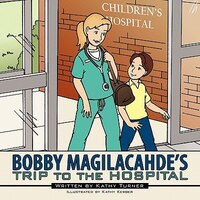 Bobby Magilacahde's Trip To The Hospital