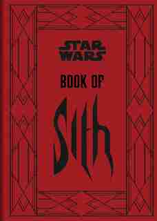 Star Wars (tm): Book Of Sith: Secrets from the Dark Side by Daniel Wallace