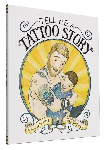 Tell Me A Tattoo Story by Alison Mcghee