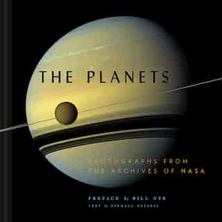 The Planets: Photographs From The Archives Of Nasa (planet Picture Book, Books About Space, Nasa Book) by Nirmala Nataraj