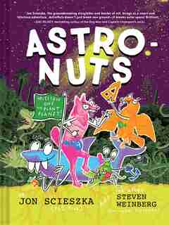 Astronuts Mission One: The Plant Planet: (children's Environment Books, Unique Children's Series, Children's Action And Adventure Graphic No by Jon Scieszka