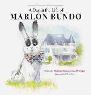Last Week Tonight With John Oliver Presents A Day In The Life Of Marlon Bundo (better Bundo Book, Lgbt Children's Book) by Marlon Bundo