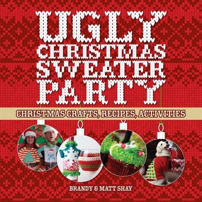 ugly christmas sweater party christmas crafts recipes ugly christmas sweater party christmas crafts recipes