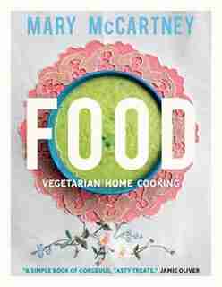 Food: Vegetarian Home Cooking by Mary Mccartney
