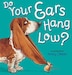 Do Your Ears Hang Low Book By Jenny Cooper Picture Books Www   1454916141 