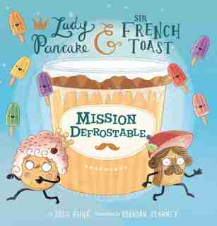Mission Defrostable by Josh Funk