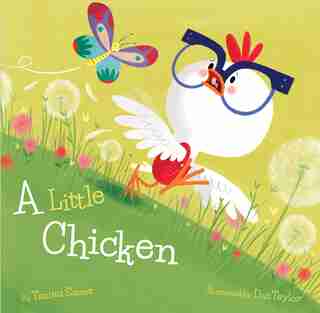 A Little Chicken by Tammi Sauer