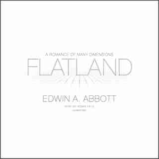 Flatland (MP3-CD): A Romance of Many Dimensions by Edwin A. Abbott