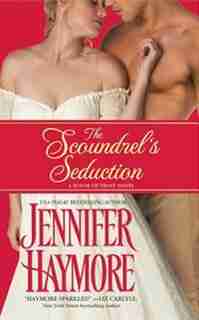 The Scoundrel's Seduction: House Of Trent: Book 3 by Jennifer Haymore