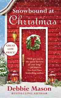 Snowbound At Christmas by Debbie Mason