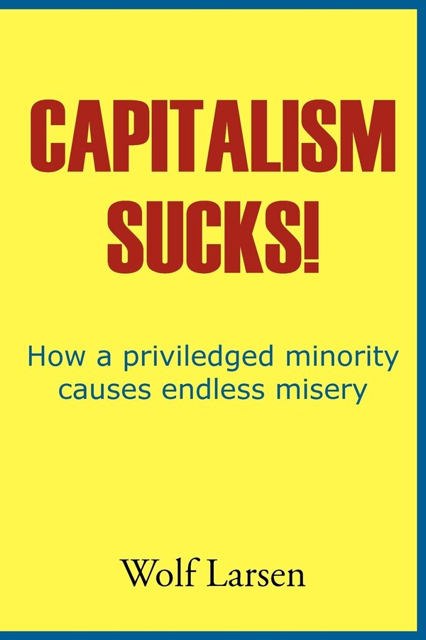 Capitalism Sucks Paperback | Indigo Chapters