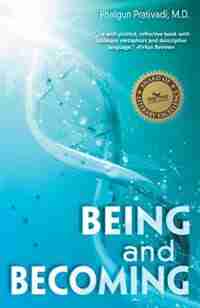 Being and Becoming by Phalgun Prativadi