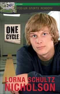 One Cycle by Lorna Schultz Nicholson