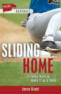 Sliding Home by Joyce Grant
