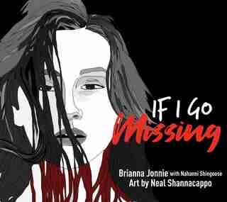 If I Go Missing by Brianna Jonnie