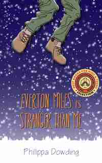 Everton Miles Is Stranger Than Me: The Night Flyer's Handbook by Philippa Dowding