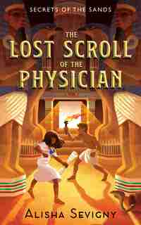 The Lost Scroll Of The Physician by Alisha Sevigny
