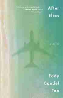 After Elias by Eddy Boudel Tan