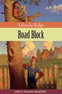 Road Block by Yolanda Ridge