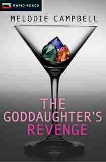The Goddaughter's Revenge: A Gina Gallo Mystery by Melodie Campbell