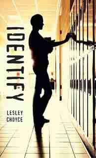 Identify by Lesley Choyce