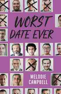 Worst Date Ever by Melodie Campbell