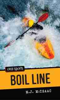 Boil Line by M.j. Mcisaac