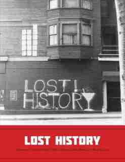 Lost History - Vancouver Street Art in 1985 de Ron Kearse