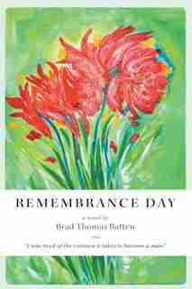 Remembrance Day de Brad Thomas Batten