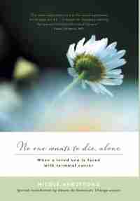 No one wants to die, alone by Nicole Armstrong