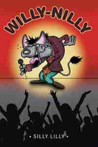 Willy Nilly - Just for Laughs by Silly Lilly