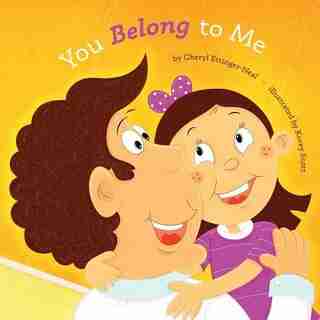 You Belong To Me by Cheryl Ettinger-Neal