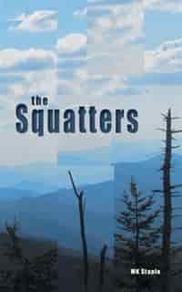 The Squatters by Mk Staple